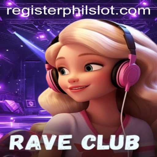 Unveiling RaveClub: The Immersive Virtual Experience with PhilSlot